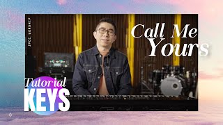 Call Me Yours Tutorial (Keyboard) - JPCC Worship