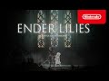 Ender lilies quietus of the knights  announcement trailer  nintendo switch