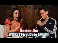 Worst First Date EVER with a Bostonian