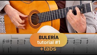 Unlocking the Secrets of the Bulería: An Extensive Flamenco Guitar Tutorial 1/3