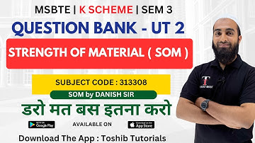 Question Bank Strength of Material I SOM | MSBTE | K Scheme | Toshib Tutorials 