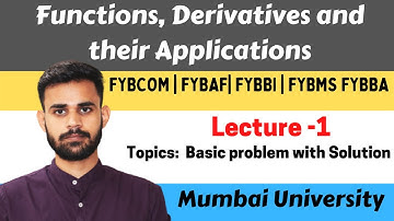 fybcom maths semester 2 | Function | Derivatives and application part 1