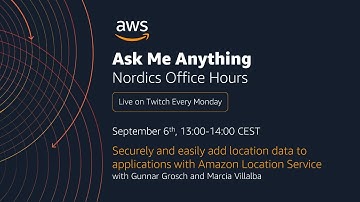 🔴  Add location data to applications with Amazon Location Service - AWS Nordics Office Hours