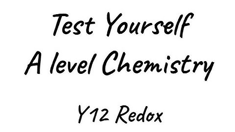 Test Yourself A level Chemistry - Y12 Redox