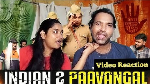 Indian 2 Paavangal🤞😅🤪🤣 | Parithabangal Video Reaction | Gopi, Sudhakar |  Tamil Couple Reaction
