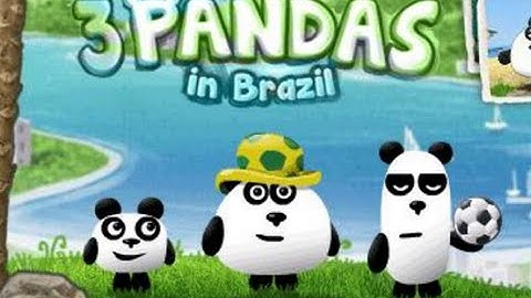 3 Pandas in Brazil Full Gameplay Walkthrough All Levels