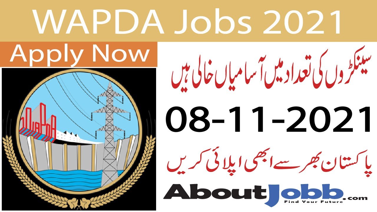WAPDA Jobs 2021 | New Jobs In Pakistan 2021 | Govt Jobs In WAPDA 2021