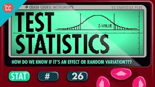 test statistics: crash course statistics #26