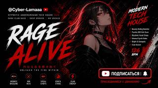 RAGE ALIVE — Hypnotic Underground Tech House