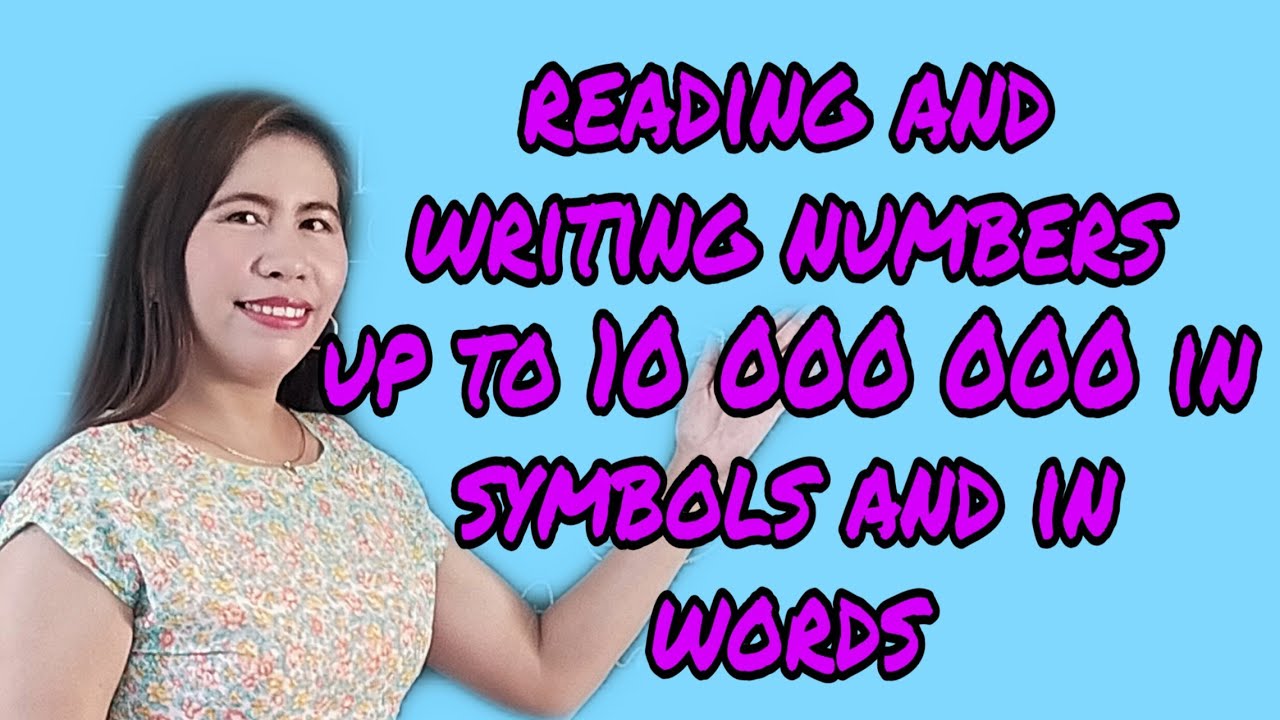 reading-and-writing-numbers-up-to-10-000-000-in-symbols-and-in-words