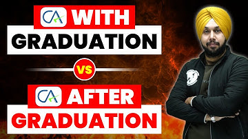 CA With Graduation vs After Graduation | Important Talk | CA Wallah By PW