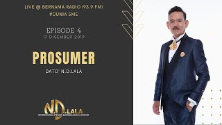 BERNAMA RADIO #DuniaSME : PROSUMER- DATO' N.D.LALA