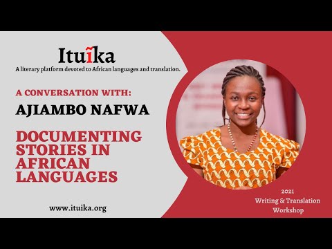 Documenting stories in African Languages| Ajiambo Nafwa experience writing in the Wanga Language