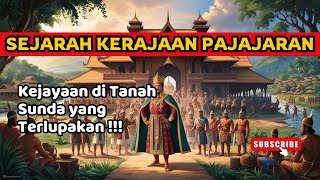 SEJARAH KERAJAAN PAJAJARAN DAN MENGUNGKAP MISTERI PRABU SILIWANGI !!!