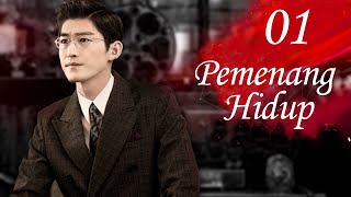 Pemenang Hidup 01丨Jangan lewatkan drama menariknya ya