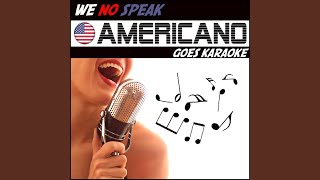 Papa Americano Karaoke (Sing Alone)