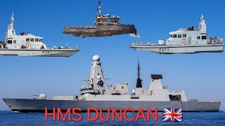 POWERFUL ROYAL NAVY VESSEL HMS DUNCAN 🇬🇧
