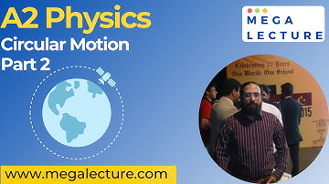 A2 Physics - Circular Motion - Part 2 - 9702