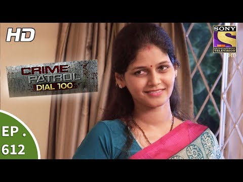 Crime Patrol Dial 100 - क्राइम पेट्रोल - A Murder In Delhi - Ep 612 - 21st September, 2017