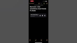 Rod wave - End sometimes / best friends Ft. Drake (NEW UNRELEASED)