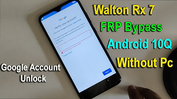 Walton Rx7 Frp Bypass Android 10Q || Google  Account Remove  Easy Method 2021
