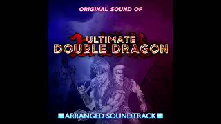 Ultimate Double Dragon - Arranged Soundtrack