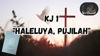 KJ 1 - ' Haleluya, Pujilah ( Kidung Jemaat  )_ ' Bait 1 & 2 '_