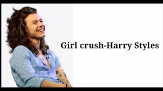 Harry Styles - Girl crush - Lyrics