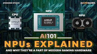 NPUs and the Shifts in Gaming Hardware | AI 101