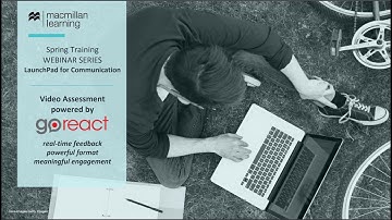 Video Assessment by GoReact in LaunchPad - April 12, 2019