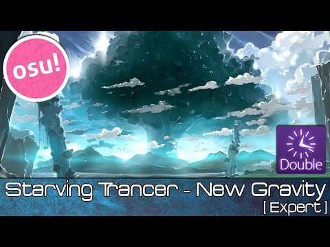 osu! - Starving Trancer - New Gravity [Expert] + DoubleTime - Played by Doomsday