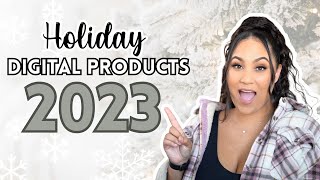5 DIGITAL PRODUCTS YOU CAN SELL THIS HOLIDAY SEASON! Holiday Digital Products 2023🎄✨
