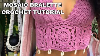 Easy Crochet Top Tutorial | The Mosaic Bralette | BAECROCHETT | boho crochet top