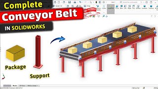 Conveyor Belt Vertical Support & Package Design in SOLIDWORKS 