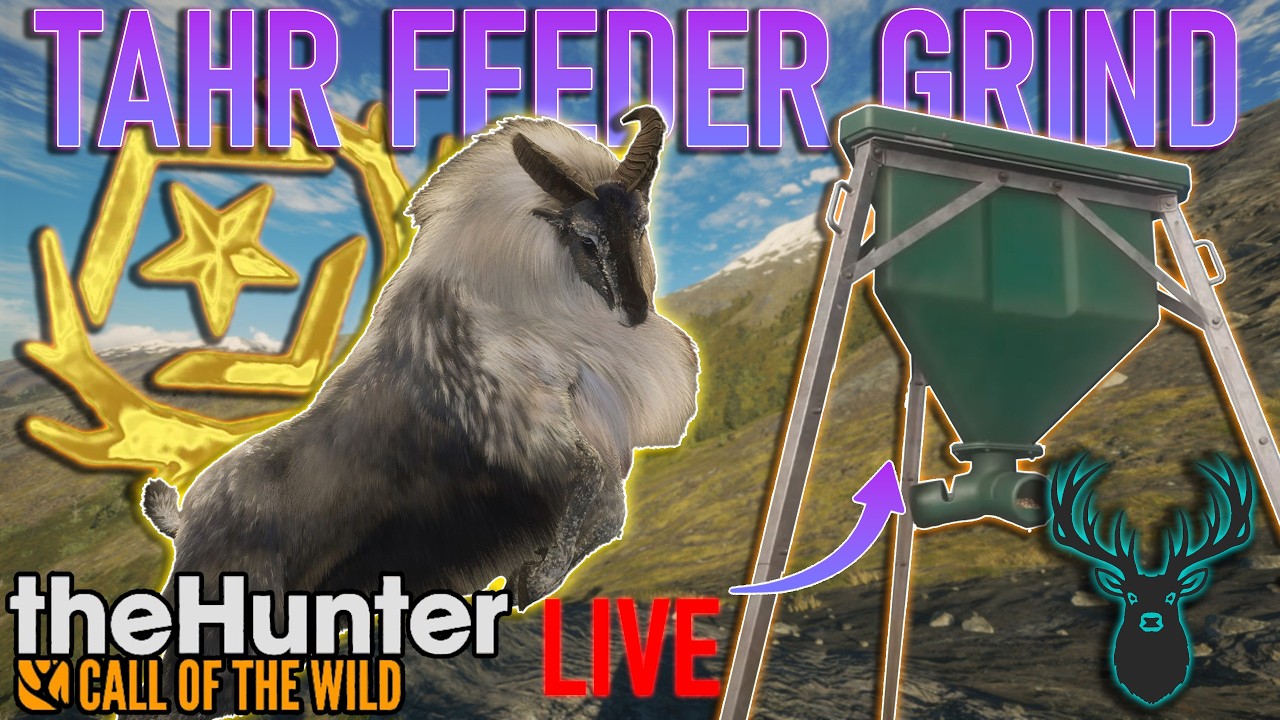 🔴Grinding Tahr With The Brand New Feeders! | 100 Kills In | theHunter Call of the wild | LIVE 🔴