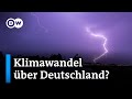 Was steckt hinter dem jüngsten Unwetter Deutschlands? | DW Nachrichten