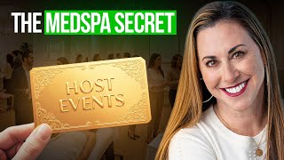 Here’s Why EVERY Med Spa Should Be Hosting Events