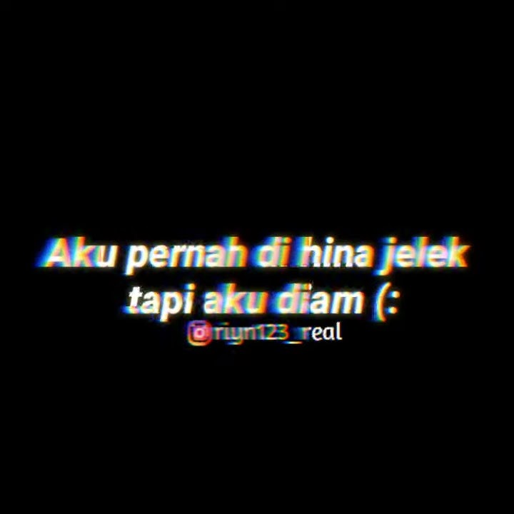 Story' wa DIHINA KARENA FISIK );
