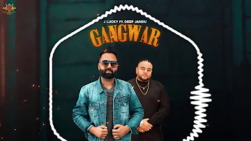 GANGWAR : J Lucky (AUDIO VIDEO) Deep Jandu | New Punjabi Song 2019