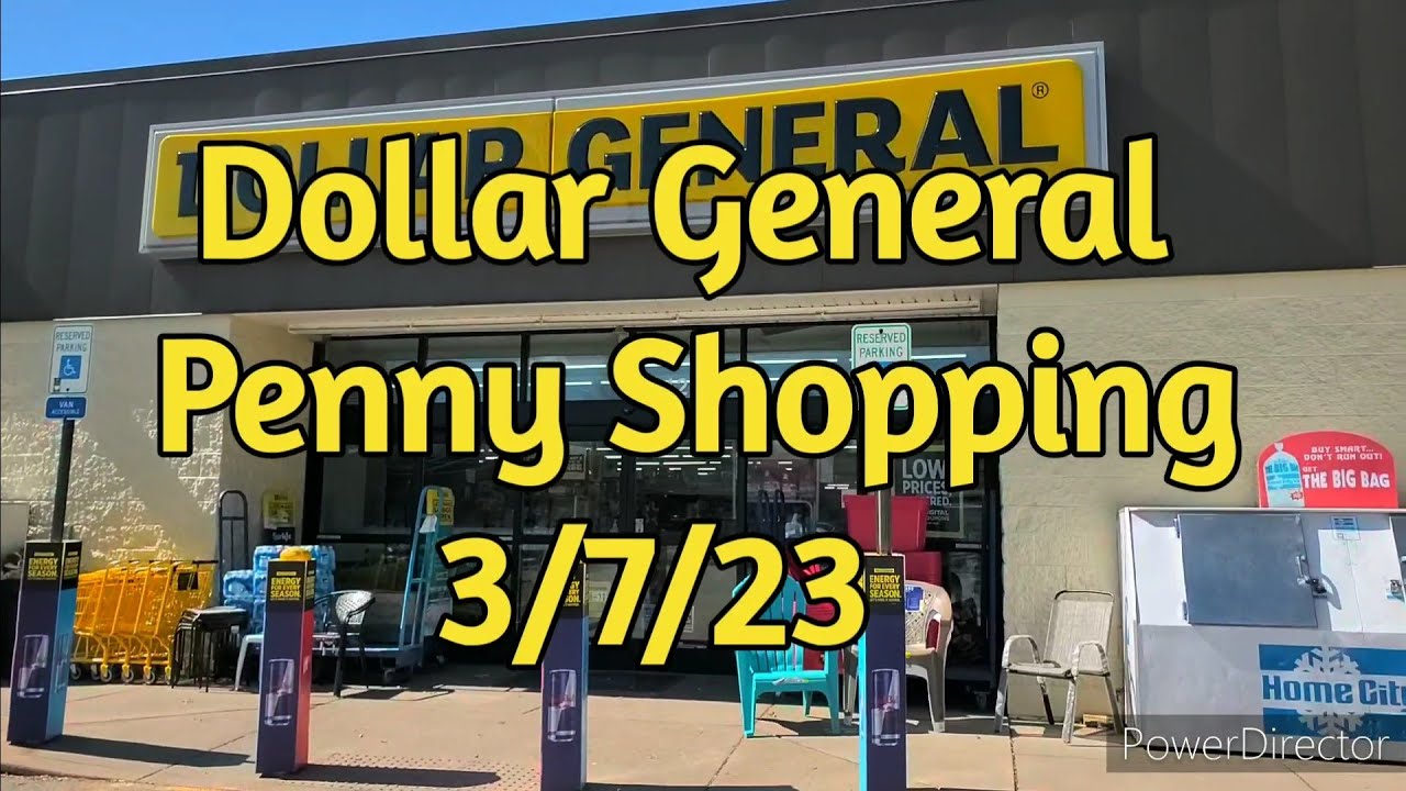 Dollar General Penny Shopping 3/7/23 