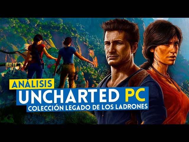 Análisis Uncharted: Colección Legado de los Ladrones para PC - La mejor  versión de Uncharted hasta la fecha