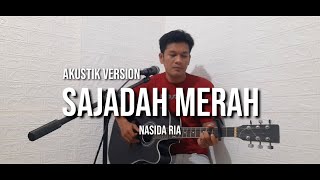 nasida ria - SAJADAH MERAH - akustik version cover by zanca