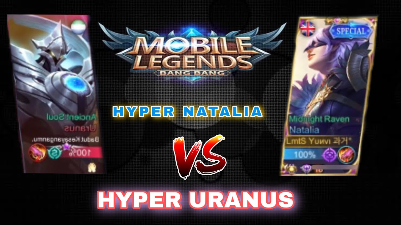 END OF SEASON MOBILE LEGENDS || SOLO RANK NATALIA VS URANUS HYPER CARRY