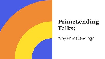 PrimeLending Talks: Why PrimeLending?