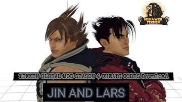 TEKKEN GLOBAL MOD SEASON 4 CHEATS CODES Download JIN AND LARS