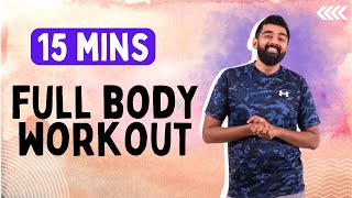 15 min Full Body Workout | Cardio & Endurance Training for Weight loss | Yogalates with Rashmi