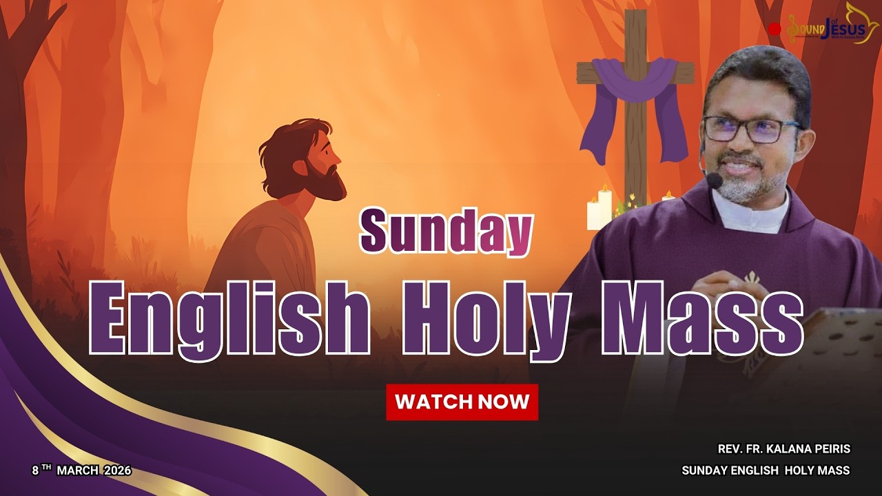 3rd Sunday of Lent English Holy Mass