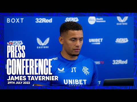 PRESS CONFERENCE | James Tavernier | 29 July 2022