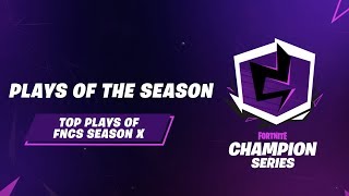 Fortnite Champion Series: Top Plays of Season X