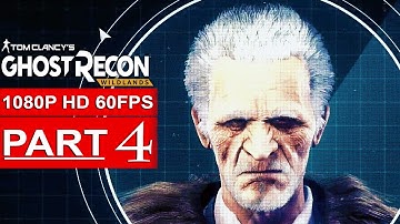 GHOST RECON WILDLANDS Gameplay Walkthrough Part 4 [1080p HD 60FPS PC] - No Commentary